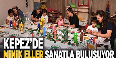 Kepez’de minik eller sanatla buluşuyor