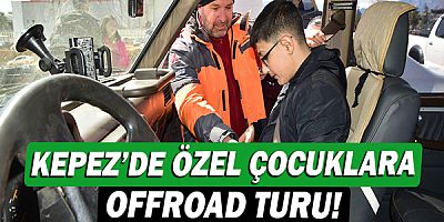 Kepez’de özel çocuklara Offroad turu!