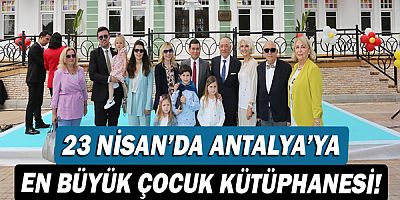 Kepez’den 23 Nisan’da Antalya’ya en büyük çocuk kütüphanesi!