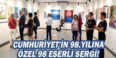 Kepez’den Cumhuriyet’in 98.yılına özel 98 eserli sergi!