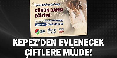 Kepez’den evlenecek çiftlere müjde!