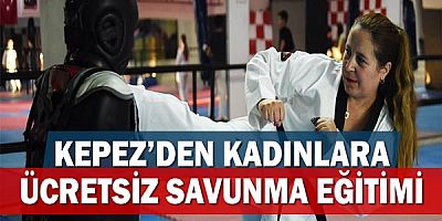 Kepez’den kadınlara ücretsiz savunma eğitimi