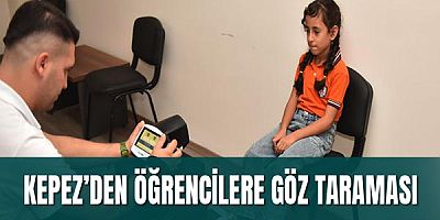 Kepez’den öğrencilere göz taraması