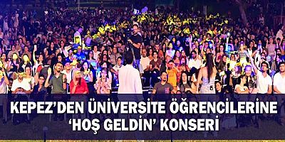 Kepez’den üniversite öğrencilerine ‘hoş geldin’ konseri