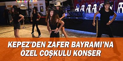 Kepez’den Zafer Bayramı’na özel coşkulu konser