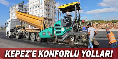 Kepez’e konforlu yollar!