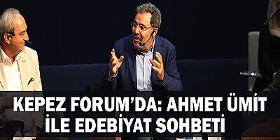 Kepez Forum’da: Ahmet Ümit ile edebiyat sohbeti.