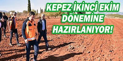 Kepez ikinci ekim dönemine hazırlanıyor!