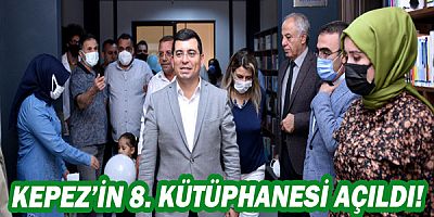 Kepez’in 8. kütüphanesi açıldı!
