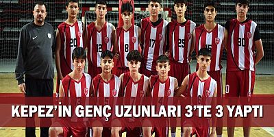 Kepez’in genç uzunları 3’te 3 yaptı