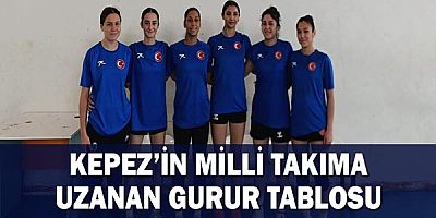 Kepez’in Milli Takıma uzanan gurur tablosu