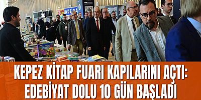 Kepez Kitap Fuarı kapılarını açtı: Edebiyat dolu 10 gün başladı