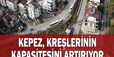 Kepez kreşlerinin kapasitesini artırıyor
