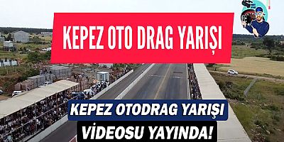 Kepez Otodrag yarışı videosu yayında!