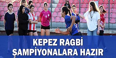 Kepez ragbi şampiyonalara hazır