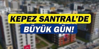 Kepez Santral'de hak sahipleri evlerine kavuştu!