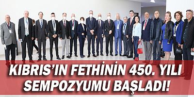 Kıbrıs’ın fethinin 450. yılı sempozyumu başladı!