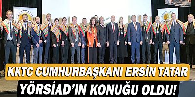 KKTC Cumhurbaşkanı Ersin Tatar YÖRSİAD'ın konuğu oldu!
