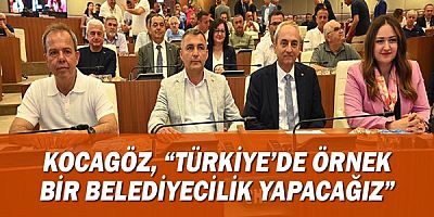 Kocagöz, “Türkiye’de örnek bir belediyecilik yapacağız”