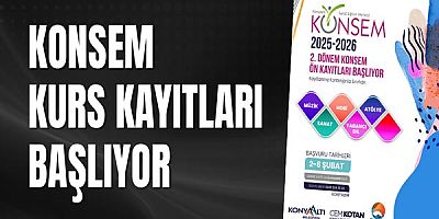Konsem Kurs Kayıtları Başlıyor