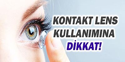  Kontakt Lens Kullanımına Dikkat!
