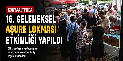 Konyaaltı’nda 16. Geleneksel Aşure Lokması Etkinliği Yapıldı