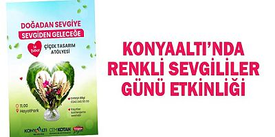 Konyaaltı’nda Renkli Sevgililer Günü Etkinliği