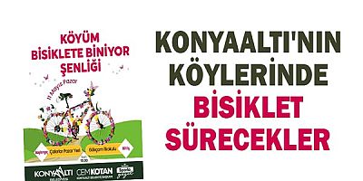Konyaaltı'nın Köylerinde Bisiklet Sürecekler