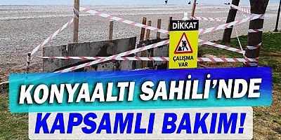 Konyaaltı Sahili’nde kapsamlı bakım