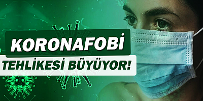Koronafobi ile baş etmenin püf noktaları!