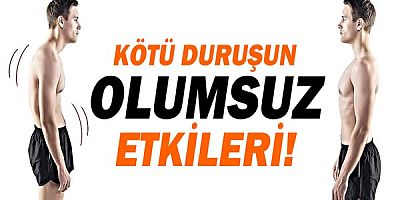  Kötü Duruşun Olumsuz Etkileri!