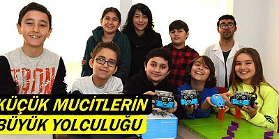 Küçük mucitlerin büyük yolculuğu