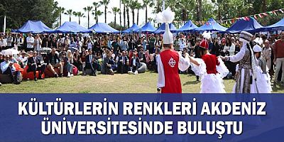 Kültürlerin Renkleri Akdeniz Üniversitesinde Buluştu