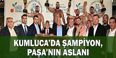 Kumluca’da şampiyon, Paşa’nın Aslanı