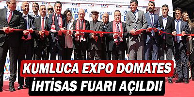 Kumluca Expo Domates İhtisas Fuarı Açıldı!