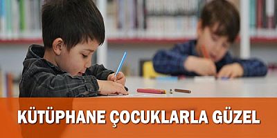 Kütüphane Çocuklarla Güzel 