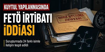 Kuytul Yapılanmasında FETÖ İrtibatı İddiası