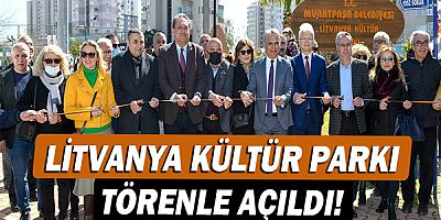 Litvanya Kültür Parkı törenle açıldı!