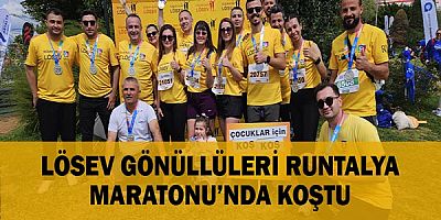 Lösev Gönüllüleri Runtalya Maratonu’nda Koştu