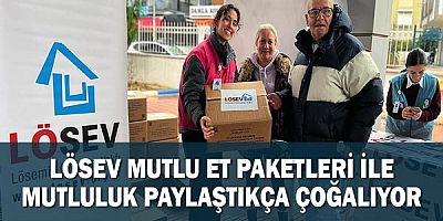 Lösev Mutlu Et Paketleri ile Mutluluk Paylaştıkça Çoğalıyor.