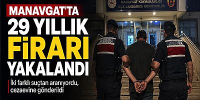 Manavgat'ta 29 Yıllık Firari Yakalandı