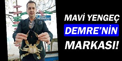 Mavi yengeç, Demre'nin markası oldu!