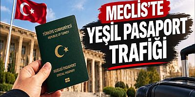 Meclis’te Yeşil Pasaport Trafiği: Birçok Meslek Grubu İçin 15 Yıl Şartı Gündemde