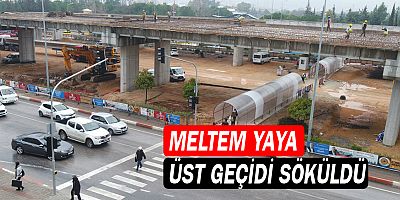 Meltem yaya üst geçidi söküldü