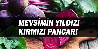 Mevsimin yıldızı kırmızı pancar!