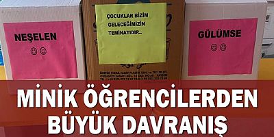 MİNİK ÖĞRENCİLERDEN BÜYÜK DAVRANIŞ