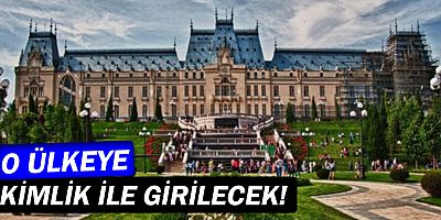 Moldova'ya kimlikle girilebilecek!