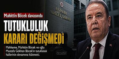 Muhittin Böcek Davasında Tutukluluk Kararı Değişmedi