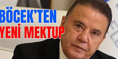 Muhittin Böcek’ten Antalyalılara bir mektup daha.