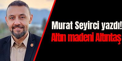 Murat Ssyirci Altantaş'taki rüşveti yazdı.